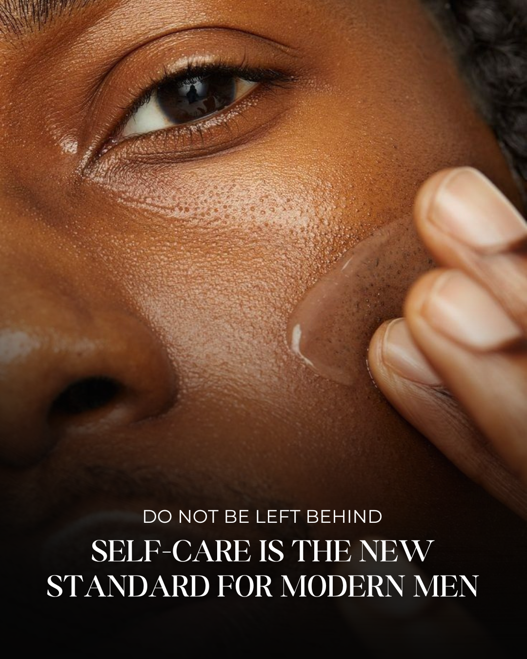 Self-Care Is the New Standard for Men Mirrors Beauty