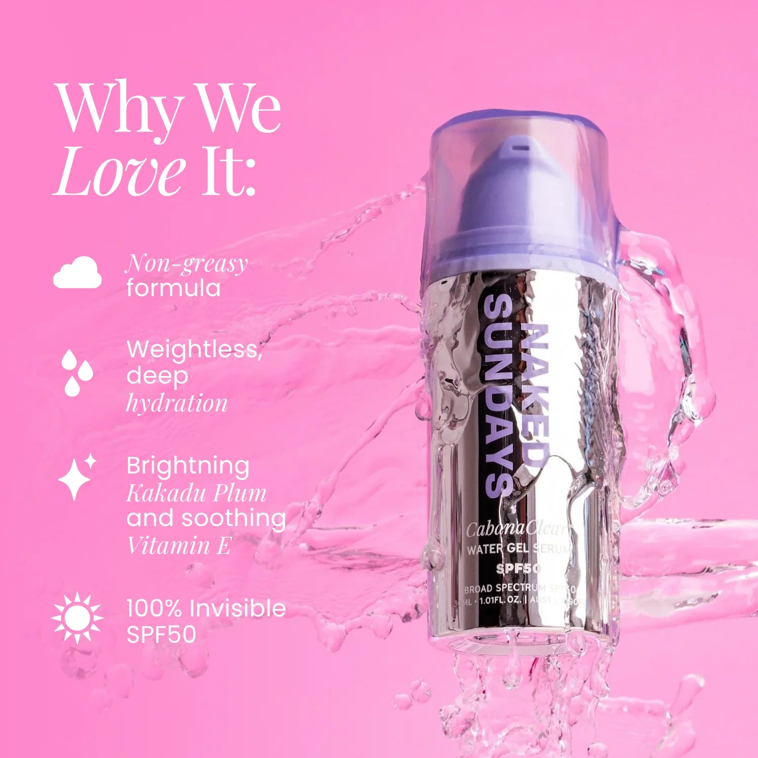 Naked Sunday CabanaClear™ SPF50 Water Gel Serum