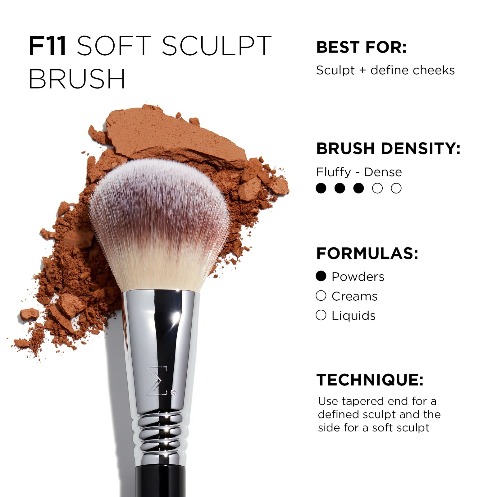 Sigma F11 Soft Sculpt Brush